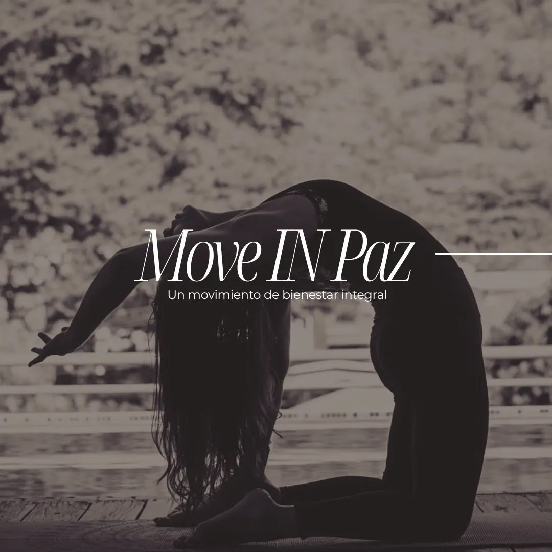 Cartel de Move IN Paz: mujer en una arqueada sobre un muelle, con el texto «Move IN Paz – Un movimiento de bienestar integral»